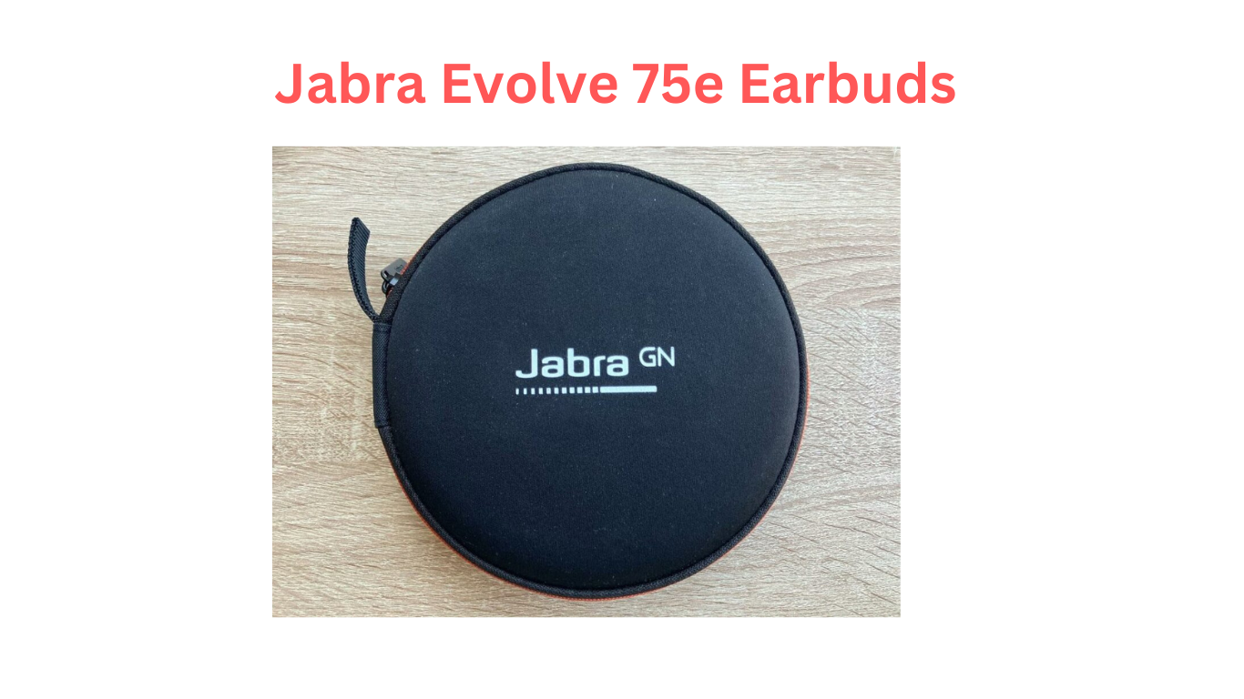 Jabra Evolve 75e Earbuds 