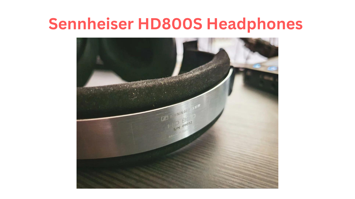 Sennheiser HD800S Headphones 